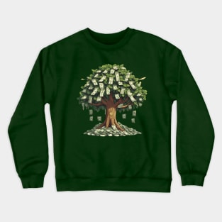 trees full of money Crewneck Sweatshirt